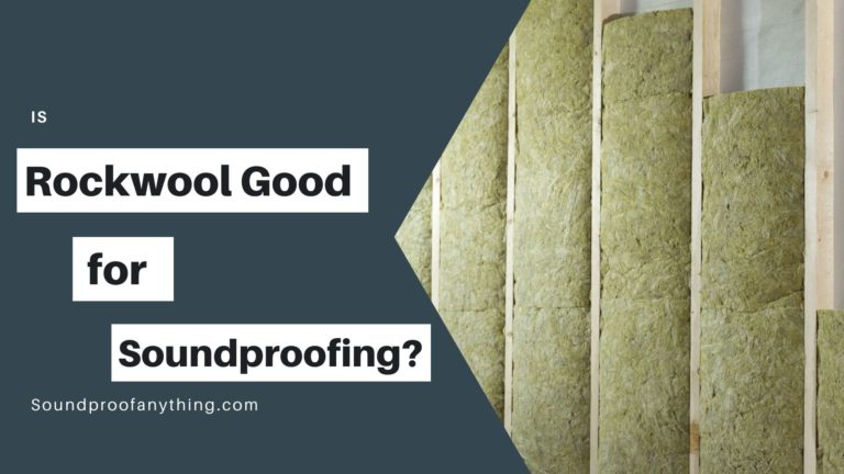 is-rockwool-good-for-soundproofing-sound-proof-anything