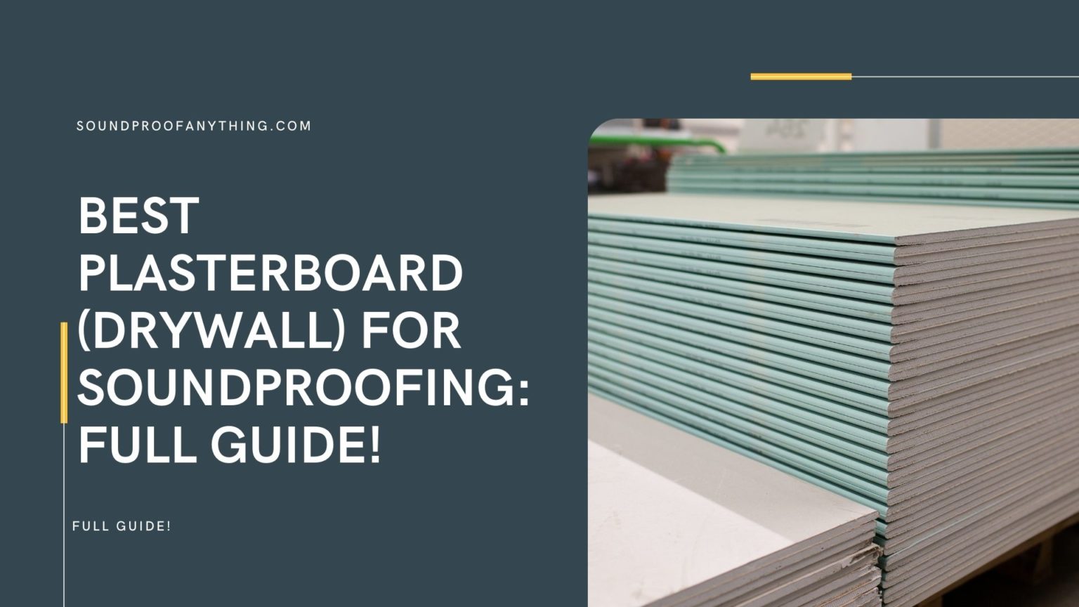 best-plasterboard-drywall-for-soundproofing-full-guide-sound